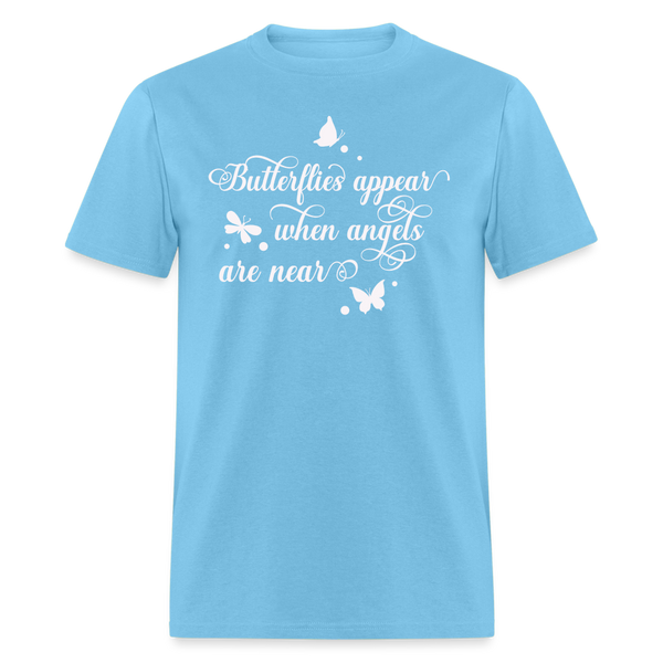 6075 Butterflies Appear When Angels TSHIRT - aquatic blue