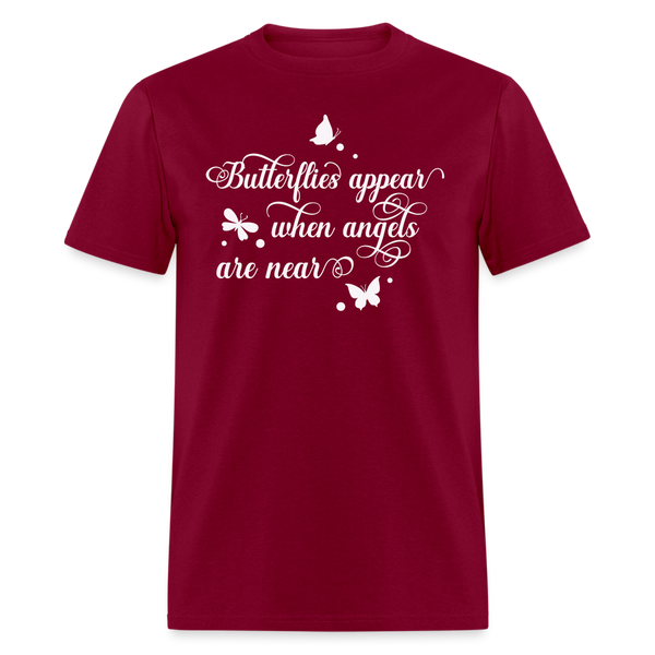 6075 Butterflies Appear When Angels TSHIRT - burgundy