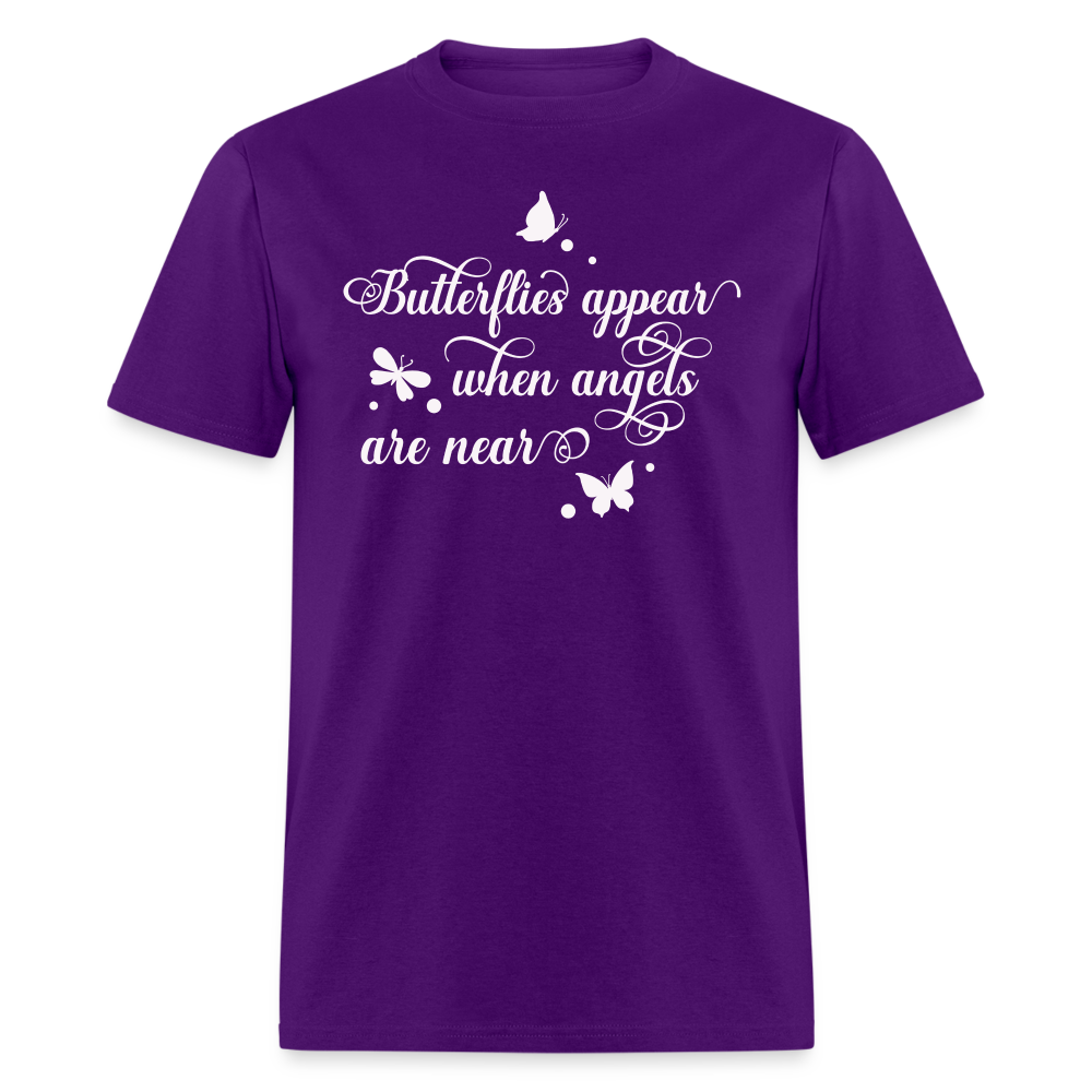 6075 Butterflies Appear When Angels TSHIRT - purple