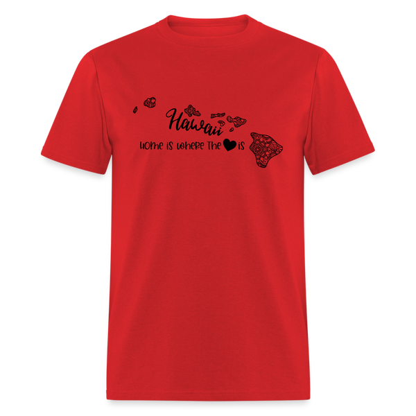 1151 1/4S Home Is Hawaii TSHIRT - red