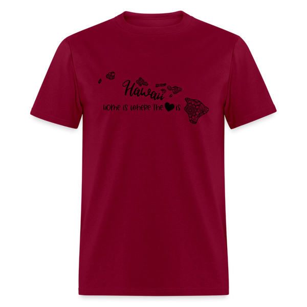 1151 1/4S Home Is Hawaii TSHIRT - burgundy