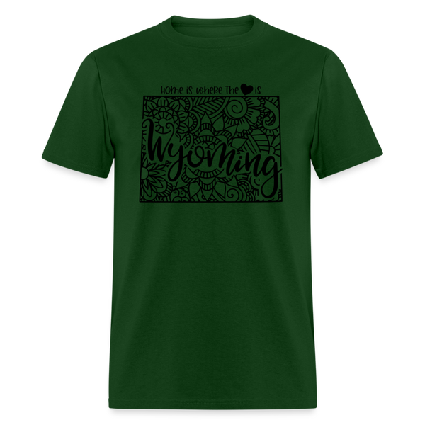 1260 1/4S Home Is Wyoming TSHIRT - forest green