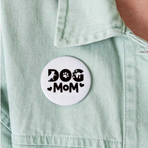 6797 Dog Mom in Black 5pk of 2.2" BUTTONS - white