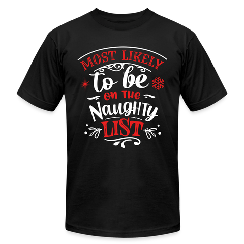 66007 Most Likely To Be On The Naughty List B&C TSHIRT - black