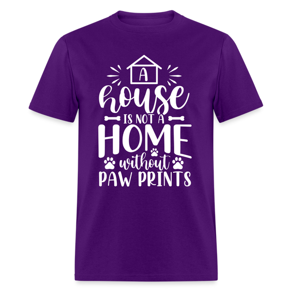 5063 1/4S A House Is Not A Home Without Paw Prints TSHIRT - purple