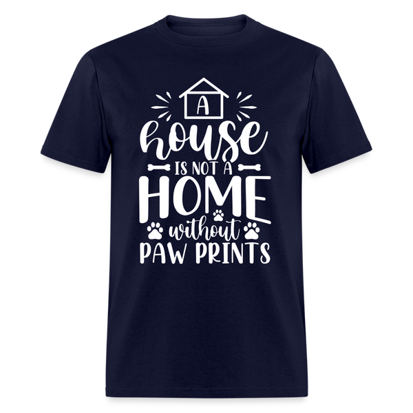 5063 1/4S A House Is Not A Home Without Paw Prints TSHIRT - navy