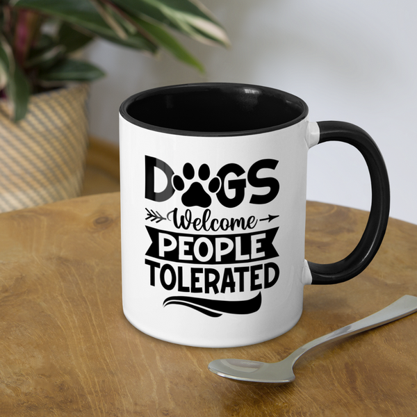 3037 Dogs Welcome People Tolerated MUG - white/black