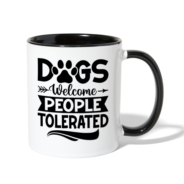 3037 Dogs Welcome People Tolerated MUG - white/black