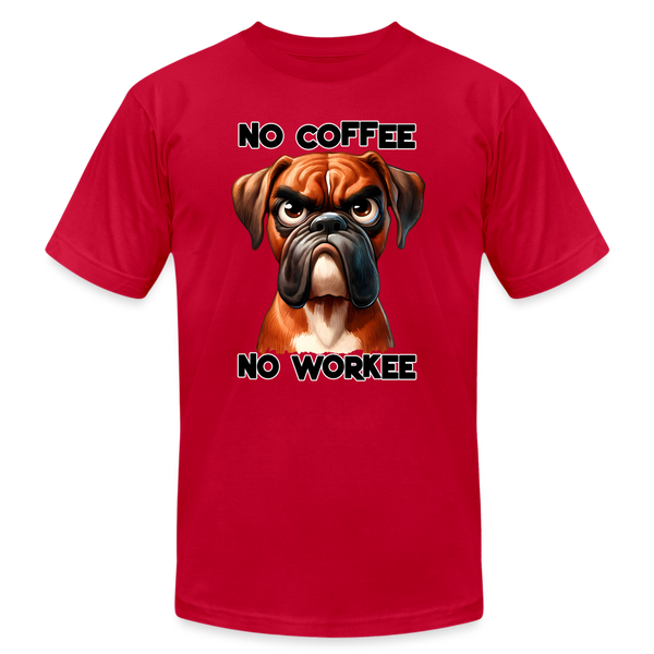 66043 No Coffee No Workee - Boxer B&C TSHIRT - red