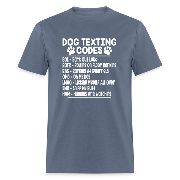 66051 Dog Texting Codes TSHIRT - denim