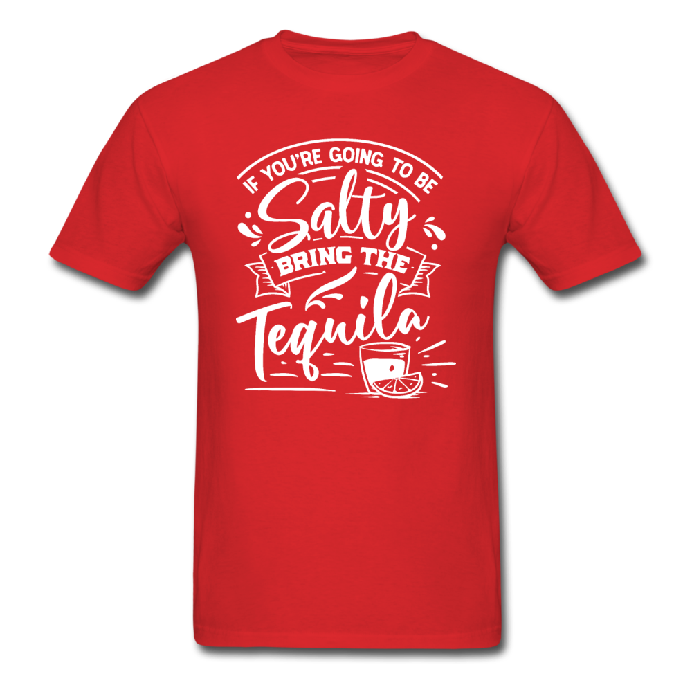 1/4S If You're Going To Be Salty PREMIUM TSHIRT - red