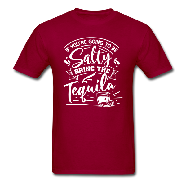 1/4S If You're Going To Be Salty PREMIUM TSHIRT - dark red