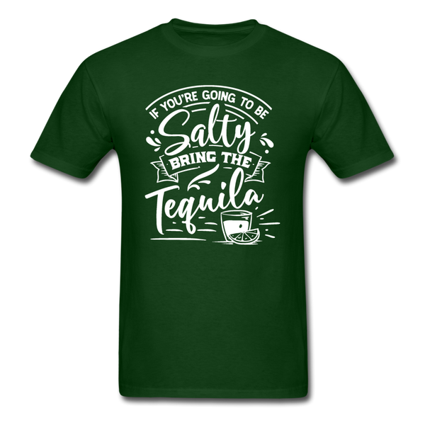 1/4S If You're Going To Be Salty PREMIUM TSHIRT - forest green