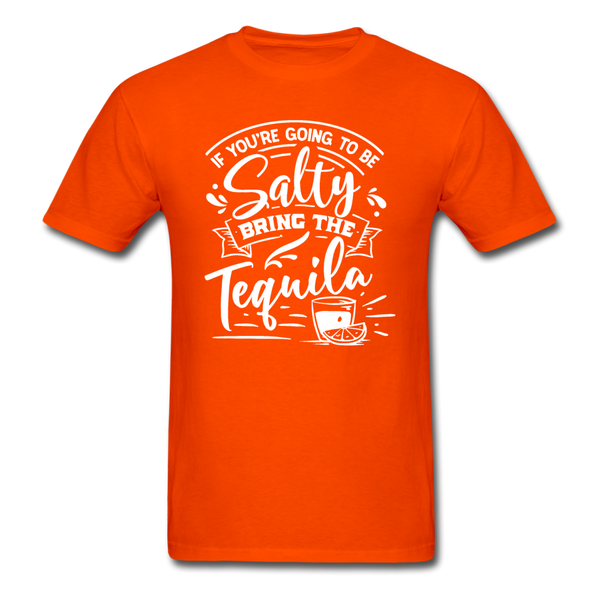 1/4S If You're Going To Be Salty PREMIUM TSHIRT - orange