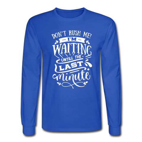 4/4S Don't Rush Me PREMIUM TSHIRT - royal blue