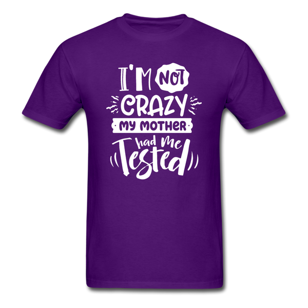 1/4S I'm Not Crazy PREMIUM TSHIRT - purple