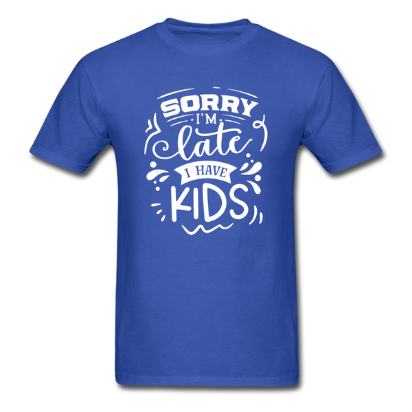 1/4S Sorry I'm Late PREMIUM TSHIRT - royal blue