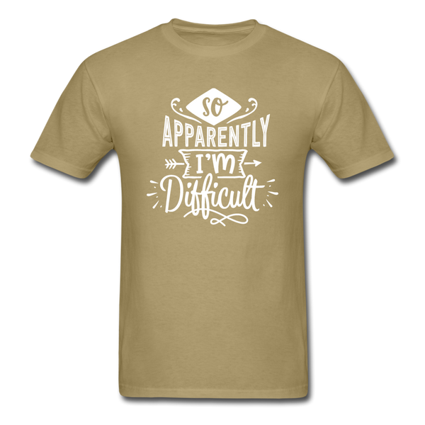 1/4S So Apparently I'm Difficult PREMIUM TSHIRT - khaki