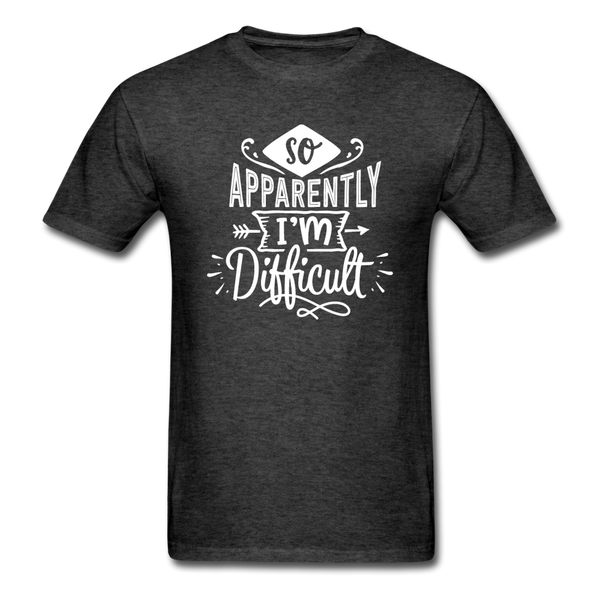 1/4S So Apparently I'm Difficult PREMIUM TSHIRT - heather black