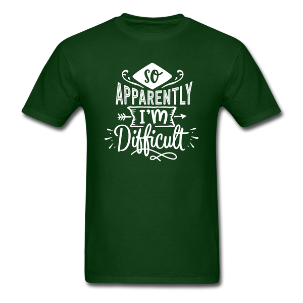 1/4S So Apparently I'm Difficult PREMIUM TSHIRT - forest green