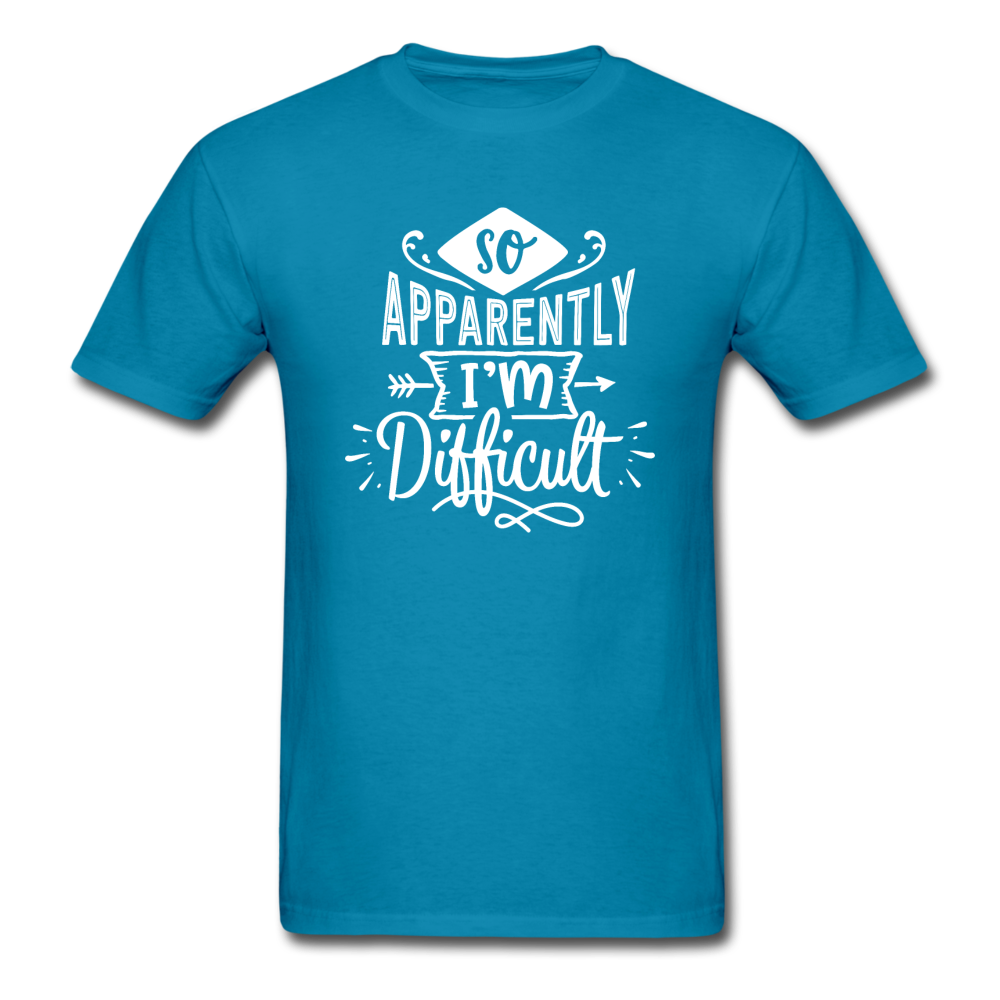 1/4S So Apparently I'm Difficult PREMIUM TSHIRT - turquoise