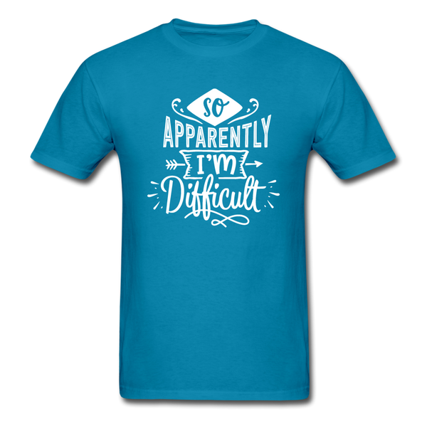 1/4S So Apparently I'm Difficult PREMIUM TSHIRT - turquoise