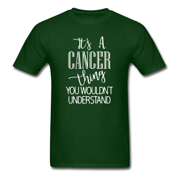 1397 1/4S It's A Cancer Thing PREMIUM TSHIRT - forest green