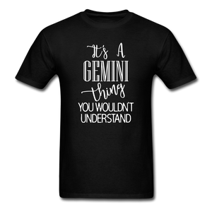 1396 1/4S It's A Gemini Thing PREMIUM TSHIRT - black