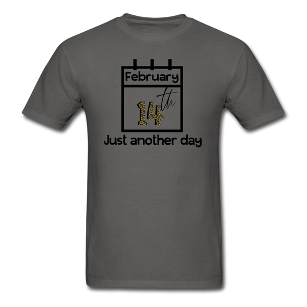 1500 1/4S February 14th Just Another Day PREMIUM TSHIRT - charcoal