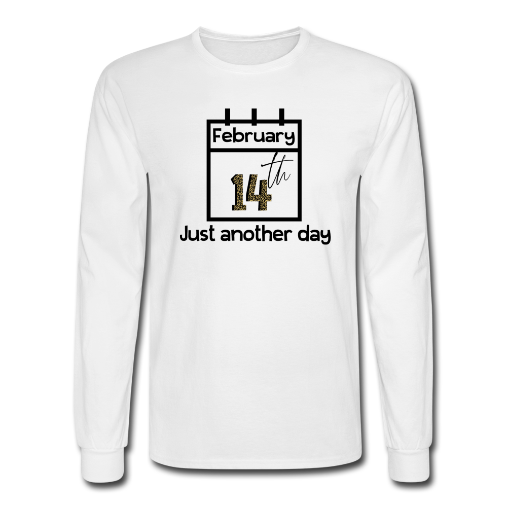 1500 4/4S February 14th Just Another Day PREMIUM TSHIRT - white