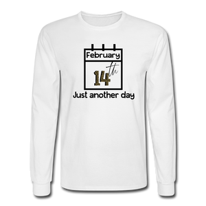 1500 4/4S February 14th Just Another Day PREMIUM TSHIRT - white