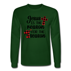 1025 4/4S Jesus Is The Reason For The Season PREMIUM TSHIRT - forest green