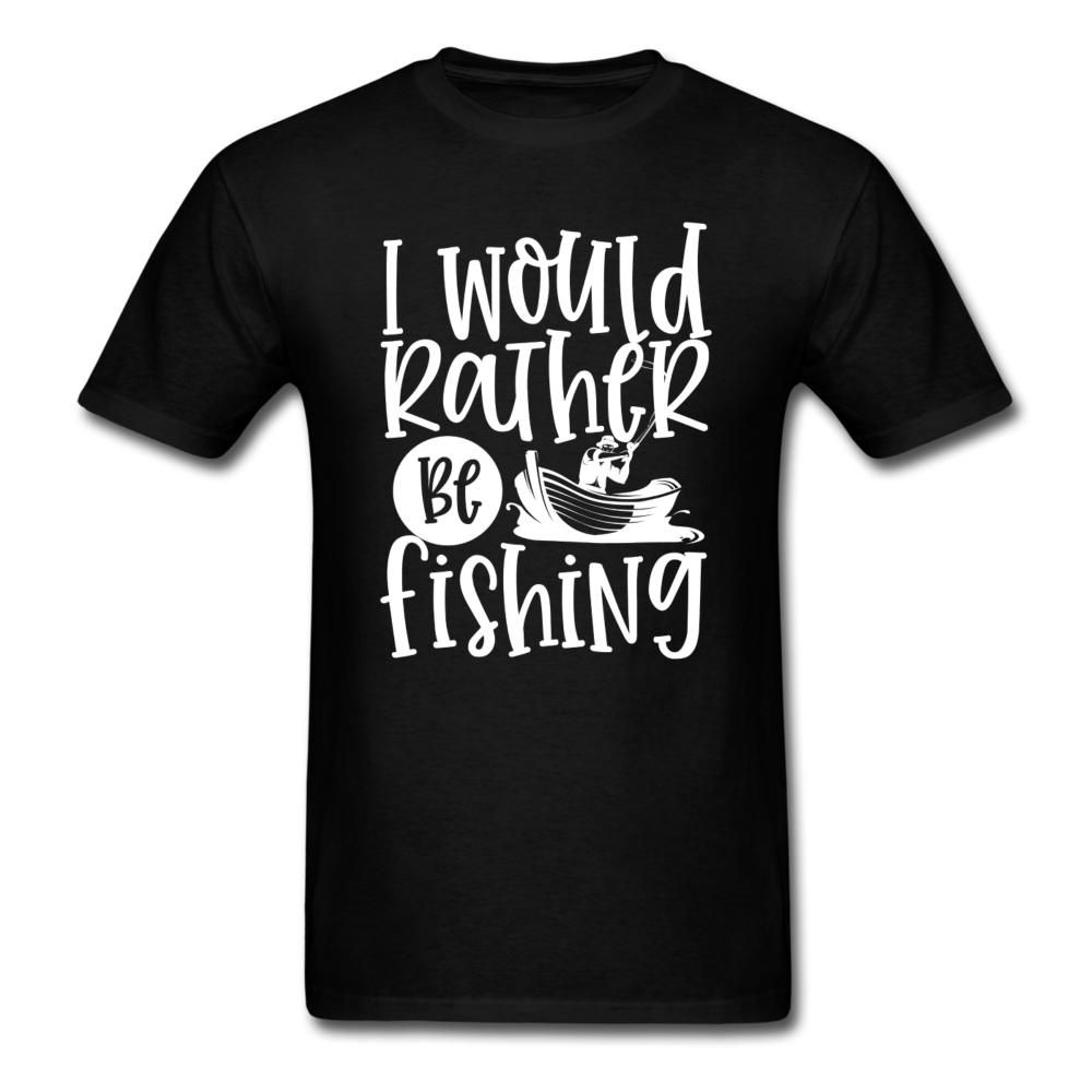 1375 1/4S I Would Rather Be Fishing PREMIUM TSHIRT - black