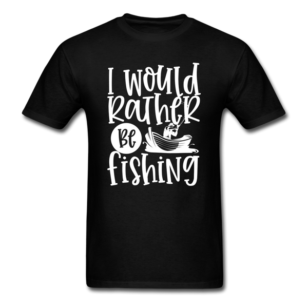 1375 1/4S I Would Rather Be Fishing PREMIUM TSHIRT - black