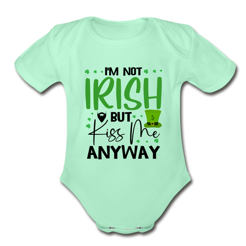 1050 1/4S I'm Not Irish But Kiss Me Anyway ONESIE - light mint