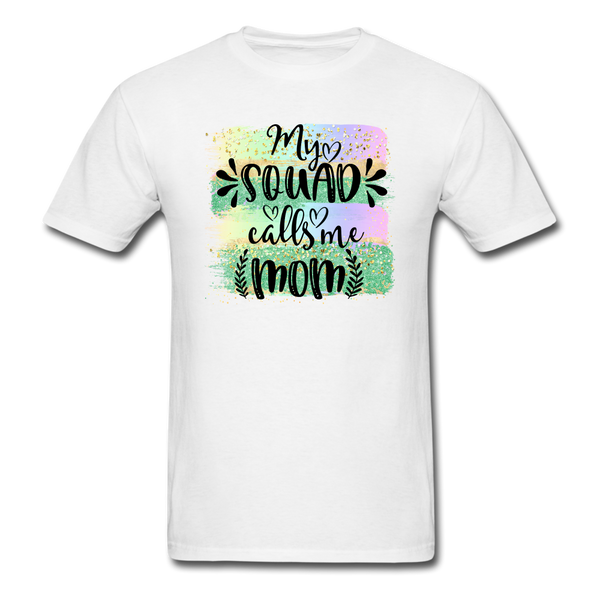 1567 1/4S My Squad Calls Me Mom PREMIUM TSHIRT - white