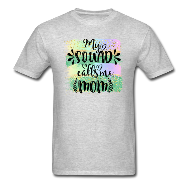 1567 1/4S My Squad Calls Me Mom PREMIUM TSHIRT - heather gray