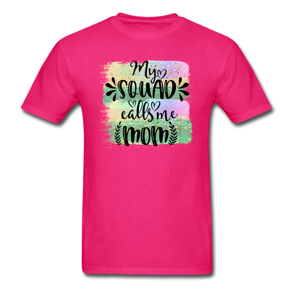 1567 1/4S My Squad Calls Me Mom PREMIUM TSHIRT - fuchsia