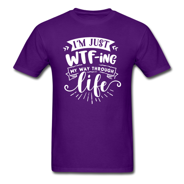 1/4S I'm Just WTFing My Way PREMIUM TSHIRT - purple