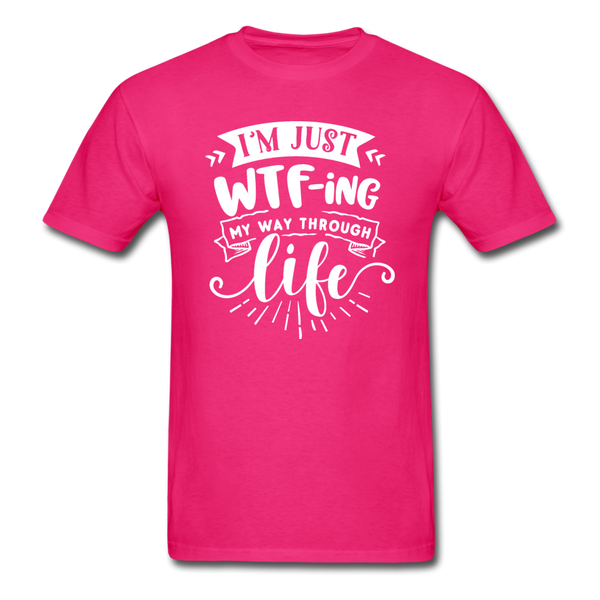 1/4S I'm Just WTFing My Way PREMIUM TSHIRT - fuchsia