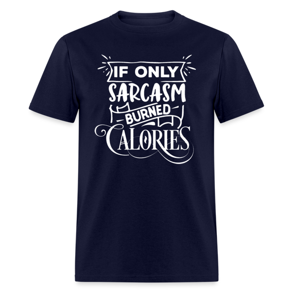 6168 1/4S Sarcasm Burned Calories PREMIUM TSHIRT - navy