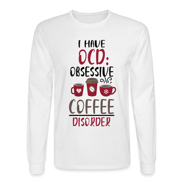 6274 4/4S I Have OCD Obsessive Coffee Disorder PREMIUM TSHIRT - white