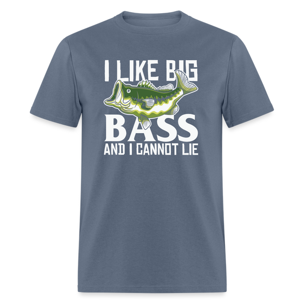 5116 1/4S I Like Big Bass and I Cannot Lie PREMIUM TSHIRT - denim