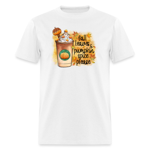 6760 1/4S Fall Leaves Pumpkin Spice Please PREM TSHIRT - white