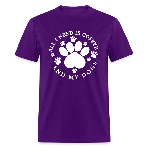 6781 1/4S I Need Coffee And My Dogs PREM TSHIRT - purple