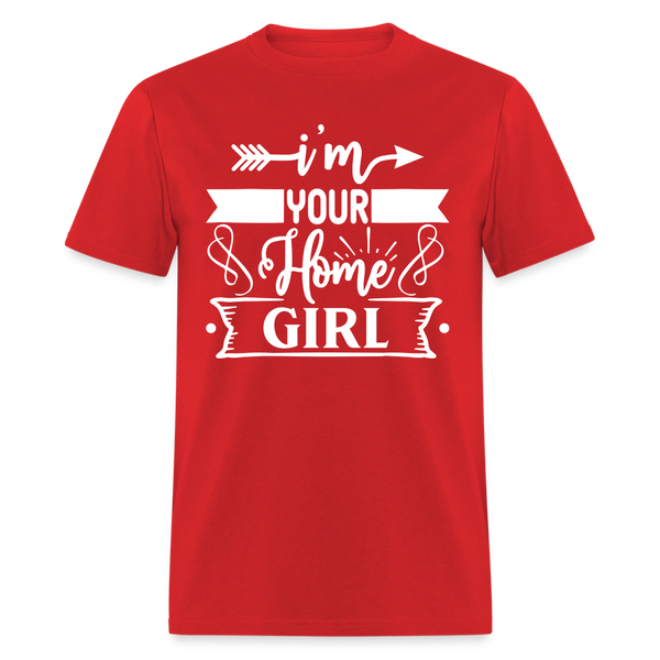 6790 1/4S I'm Your Home Girll TSHIRT - red