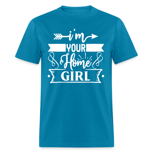 6790 1/4S I'm Your Home Girll TSHIRT - turquoise