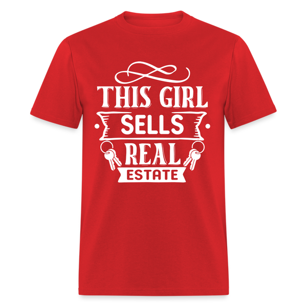 6796 1/4S This Girl Sells Real Estate TSHIRT - red