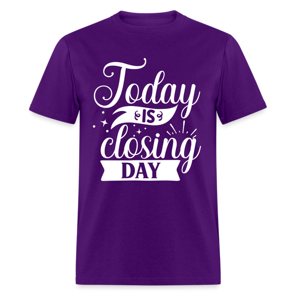 60009 1/4S Today Is Closing Day PREMIUM TSHIRT - purple