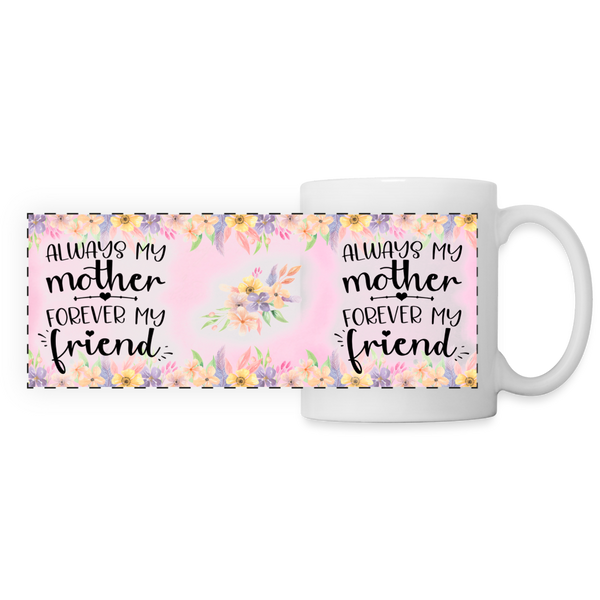 3015 Always My Mother DESIGNER MUGS - white